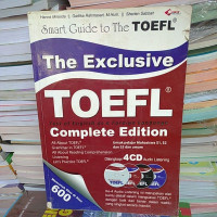 THE EXCLUSIVE TOEFL : The Smart Guide to the Toefl Complete Edition