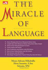 THE MIRACLE OF LANGUAGE