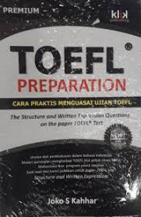 TOEFL PREPARATION : Cara Praktis Menguasai Ujian Toefl