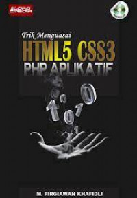 TRIK MENGUASAI HTML5,CSS3,PHP APLIKASI