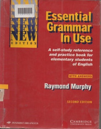 ESSENTIAL GRAMMAR IN US : A self-Study Reference and Practice book for elementari Student of English
