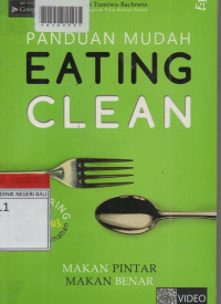 Panduan Eating Clean : Makan Pintar Makan Benar