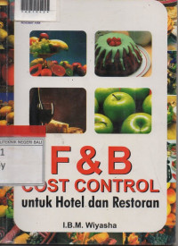 F & B COST CONTROL UNTUK HOTEL DAN RESTORAN