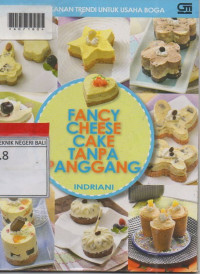 FANCY CHEESE CAKE TANPA PANGGANG