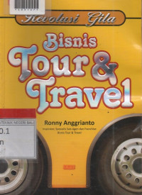 REVOLUSI GILA BISNIS TOUR AND TRAVEL