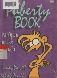 THE PUBERTY BOOK :Panduan untuk Remaja