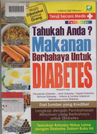 Tahukah Anda?? Makanan Berbahaya Untuk Diabetes