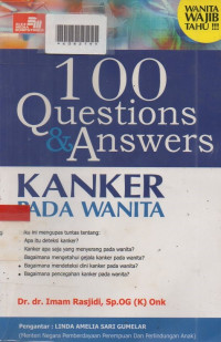 SERATUS QUESTIONS & ANSWERS KANKER PADA WANITA