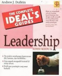 THE COMPLETE IDEAL'S GUIDE : Leadership.