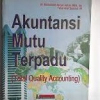 AKUNTANSI MUTU TERPADU (TOTAL QUALITY ACCOUNTING)